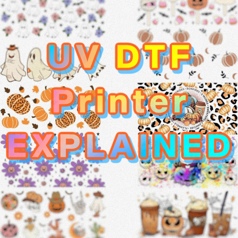 Imprimanta UV DTF explicată